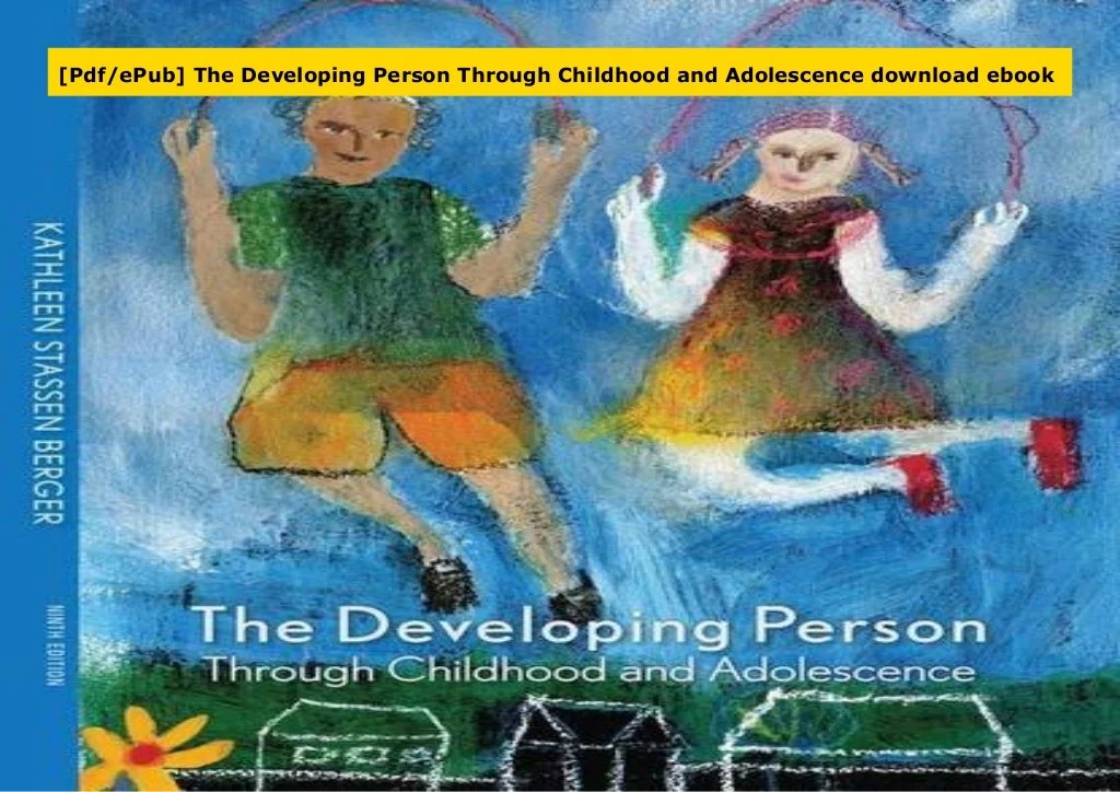 The developing person through childhood 8th edition pdf free